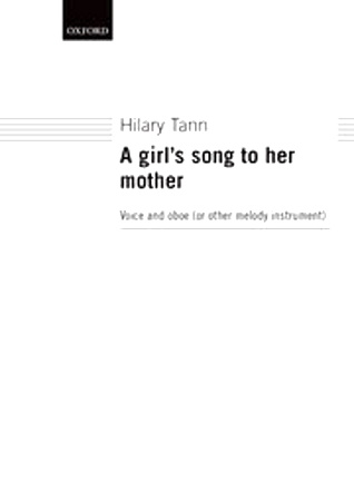 A GIRL'S SONG TO HER MOTHER