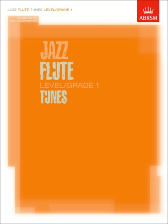 JAZZ FLUTE TUNES Grade 1 + CD