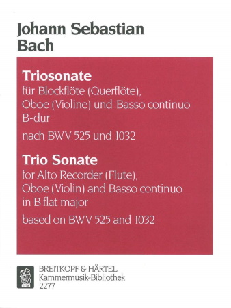 TRIO SONATA (based on BWV 525 and BWV 1032)