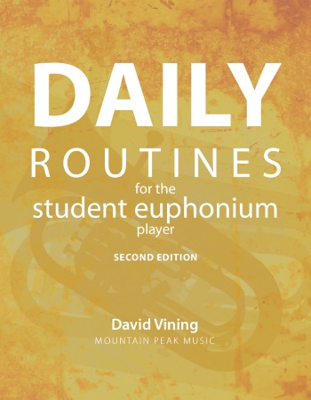 DAILY ROUTINES for the Student Euphonium Player (bass clef)