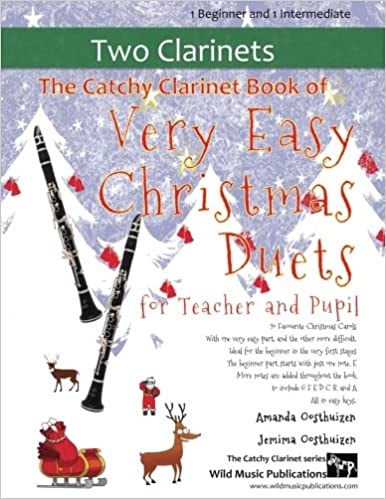 THE CATCHY CLARINET BOOK of Very Easy Christmas Duets for Teacher & Pupil