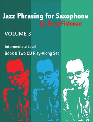 JAZZ PHRASING FOR SAXOPHONE Volume 3 + CDs