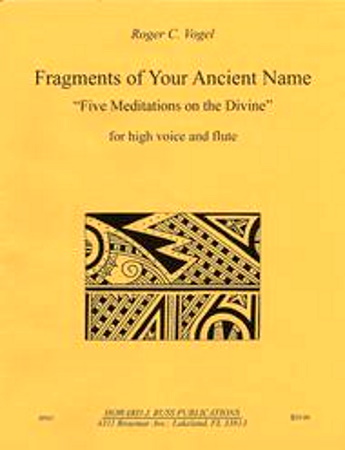 FRAGMENTS OF YOUR ANCIENT NAME