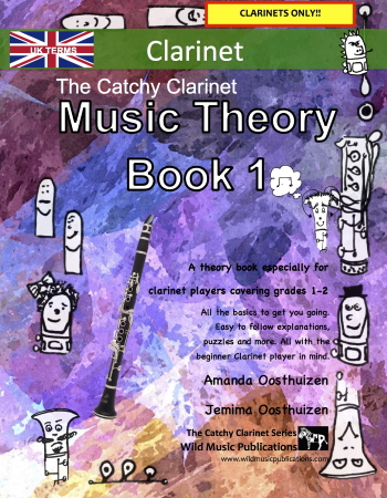 THE CATCHY CLARINET Music Theory Book 1 (UK Edition)
