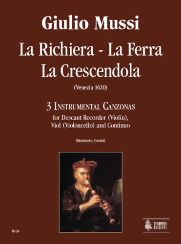 LA RICHIERA, LA FERRA, LA CRESCENDOLA (Venezia 1620)