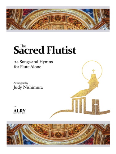 THE SACRED FLUTIST 24 Songs and Hymns