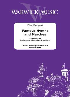 FAMOUS HYMNS AND MARCHES Piano Accompaniment for Horn in F