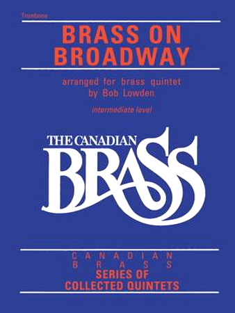 BRASS ON BROADWAY trombone part
