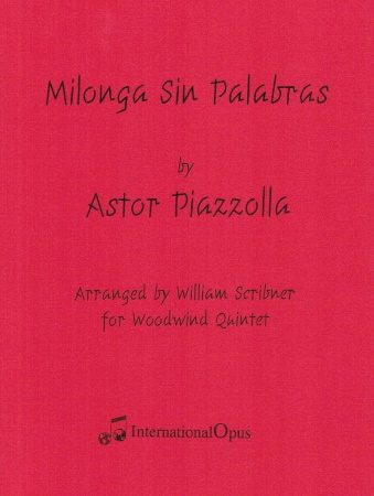 MILONGA SIN PALABRAS (score & parts)