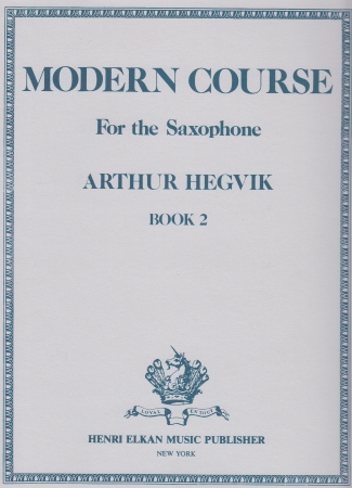 MODERN COURSE for the Saxophone Volume 2
