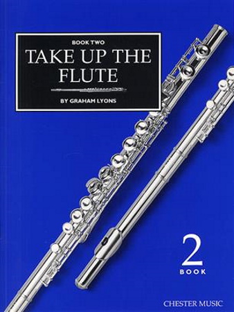 TAKE UP THE FLUTE Volume 2