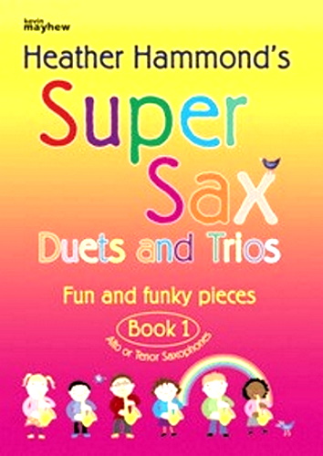 SUPER SAX Duets & Trios Book 1 (alto/tenor)