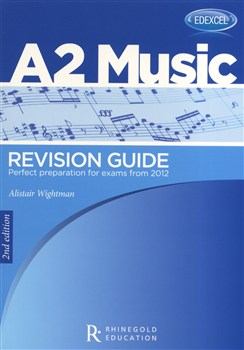 EDEXCEL A2 MUSIC REVISION GUIDE (2nd Edition)