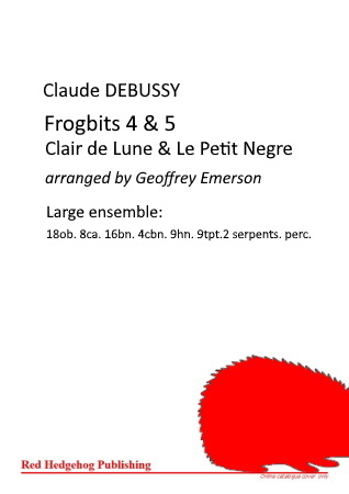 FROGBITS 4 & 5 (Clair de Lune & Le Petit Negre)