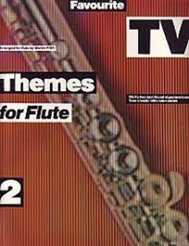FAVOURITE TV THEMES FOR FLUTE Book 2 + chord symbols
