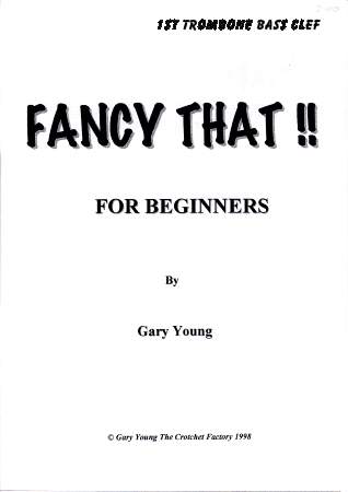 FANCY THAT! 1st trombone bass clef