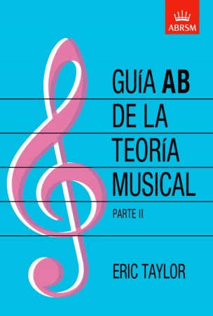 GUIA AB DE LA TEORIA MUSICAL Parte 2 (Grados 6-8)