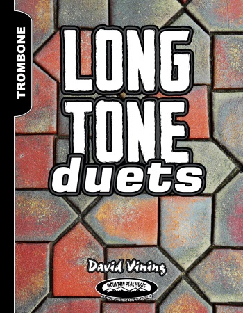 LONG TONE DUETS for Trombones