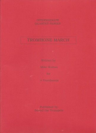TROMBONE MARCH (score & parts)