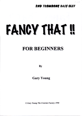 FANCY THAT! 2nd trombone bass clef