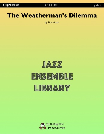 THE WEATHERMAN'S DILEMMA (score & parts)