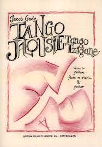 TANGO JALOUSIE and TANGO TZIGANE