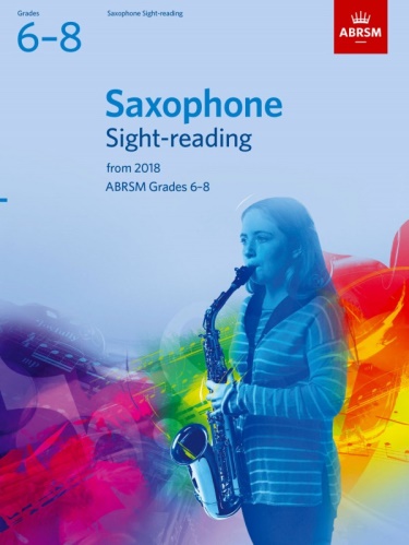 SAXOPHONE SIGHT-READING TESTS Grade 6-8 (from 2018)
