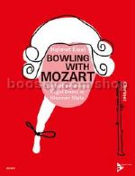 BOWLING WITH MOZART