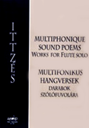 MULTIPHONIC SOUND POEMS