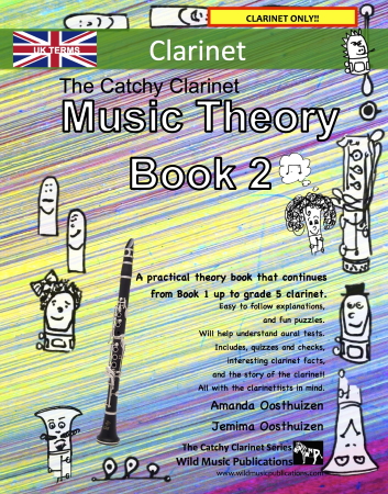 THE CATCHY CLARINET Music Theory Book 2 (UK Edition)