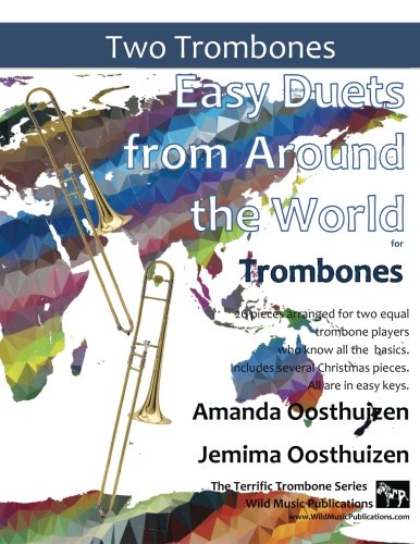 EASY DUETS FROM AROUND THE WORLD for Trombones