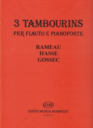 3 TAMBOURINS: Rameau, Hasse, Gossec