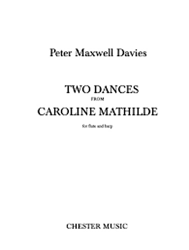 TWO DANCES from 'Caroline Mathilde'