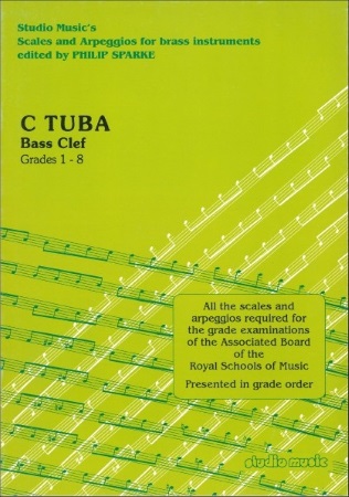 SCALES & ARPEGGIOS Grades 1-8 C Tuba (bass clef)