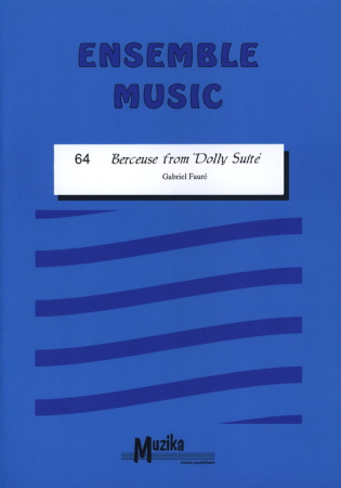 BERCEUSE from Dolly Suite (score & parts)