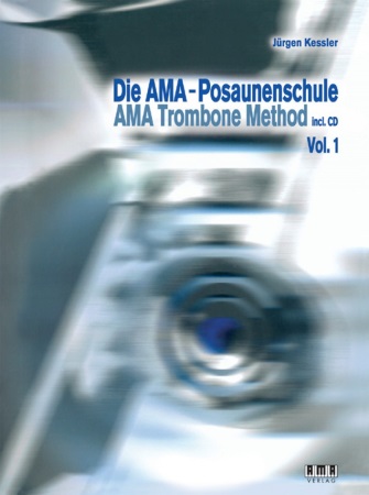 THE AMA TROMBONE METHOD Volume 1 + CD