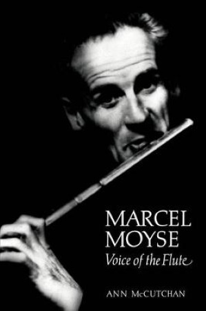 MARCEL MOYSE Voice of the Flute