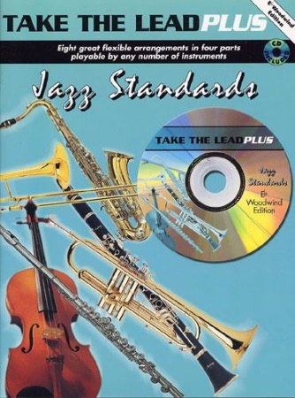 TAKE THE LEAD Plus: Jazz Standards + CD - Eb Woodwind Edition
