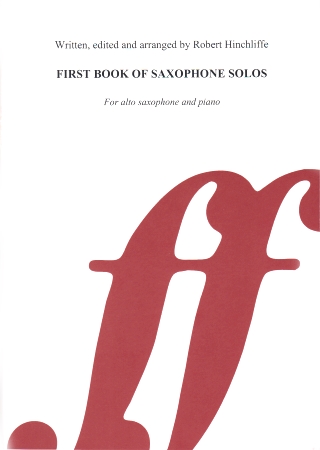 FIRST BOOK OF SAXOPHONE SOLOS