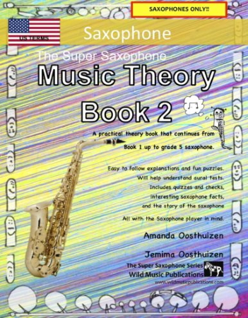 THE SUPER SAXOPHONE Music Theory Book 2 (US Edition)