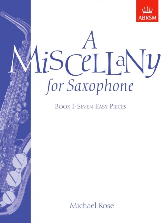 A MISCELLANY FOR SAXOPHONE Book 1
