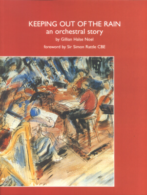 KEEPING OUT OF THE RAIN An Orchestral Story