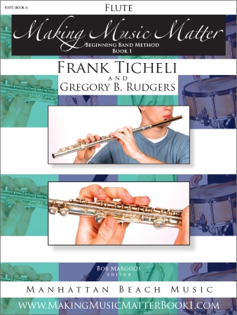 MAKING MUSIC MATTER Book 1 Flute