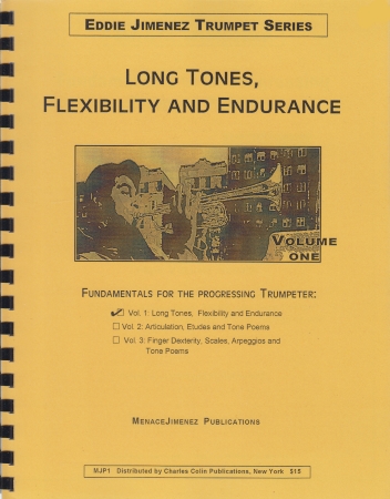 LONG TONES, FLEXIBILITY AND ENDURANCE Volume 1