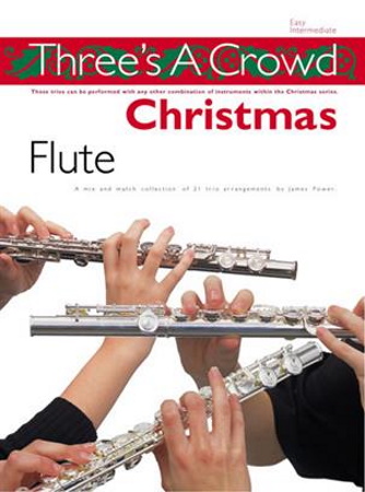 THREE'S A CROWD Christmas Book 4 - Flute