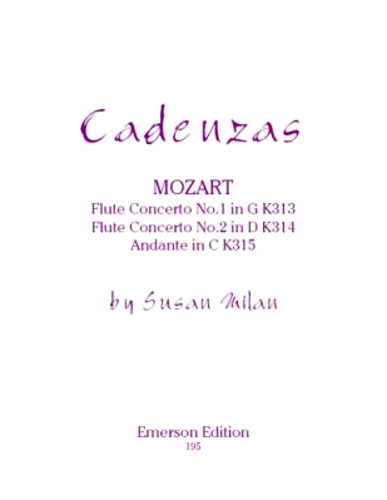 CADENZAS to the Flute Concertos K313 & K314 and Andante K315