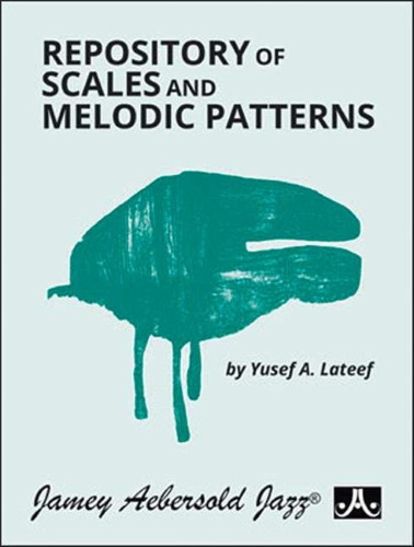 REPOSITORY OF SCALES & MELODIC PATTERNS