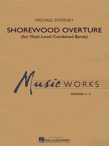 SHOREWOOD OVERTURE (SCORE LEVEL 1) (score)
