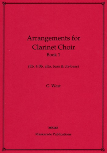 ARRANGEMENTS FOR CLARINET CHOIR Book 1 (score & parts)