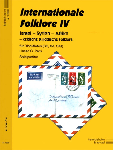 INTERNATIONALE FOLKLORE IV Volume 4 (playing score)
